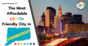 The Best Gay City to Live in Connecticut | Queer Money